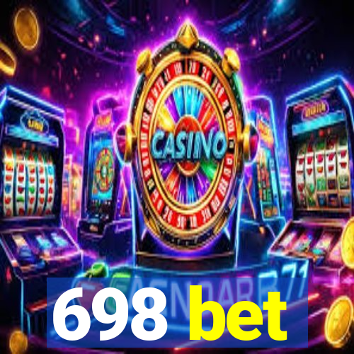 698 bet