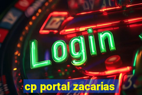 cp portal zacarias