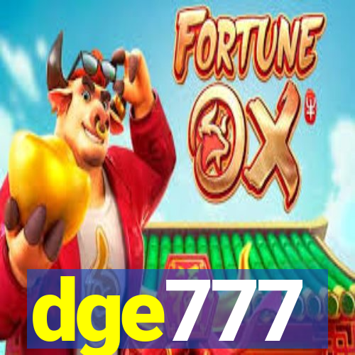 dge777