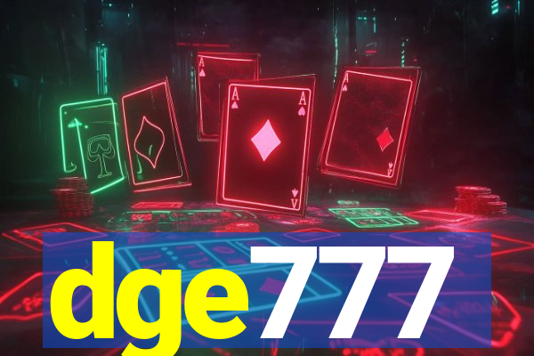 dge777