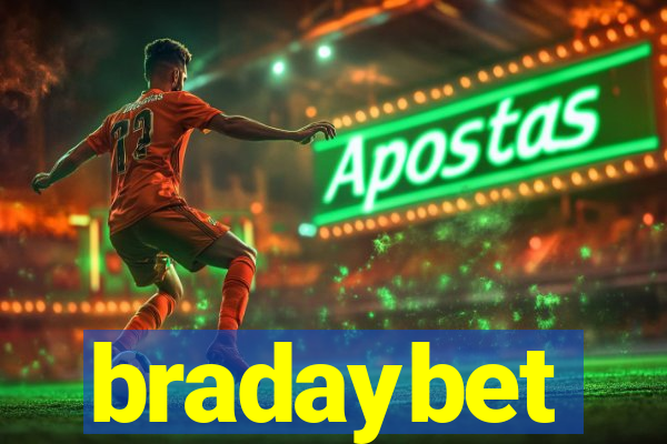 bradaybet