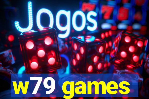 w79 games