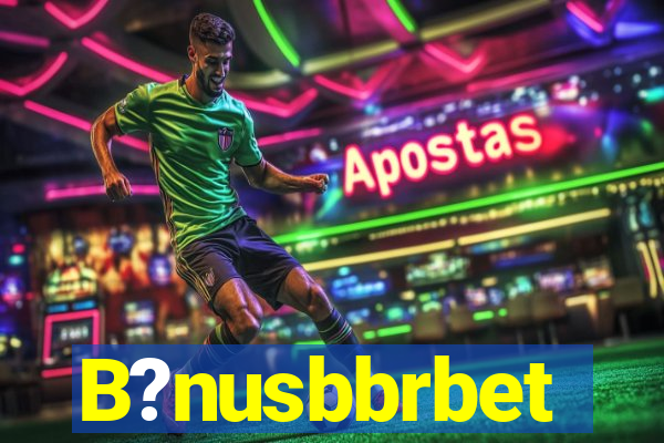 B?nusbbrbet