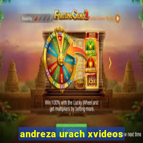 andreza urach xvideos