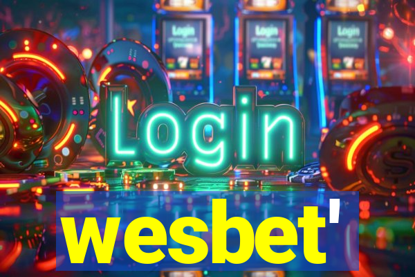 wesbet'