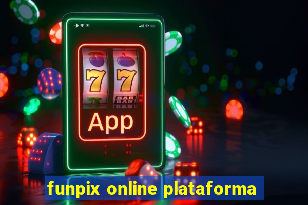 funpix online plataforma