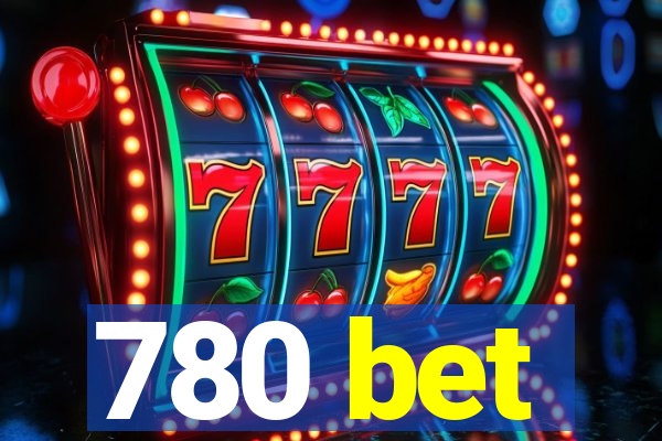 780 bet
