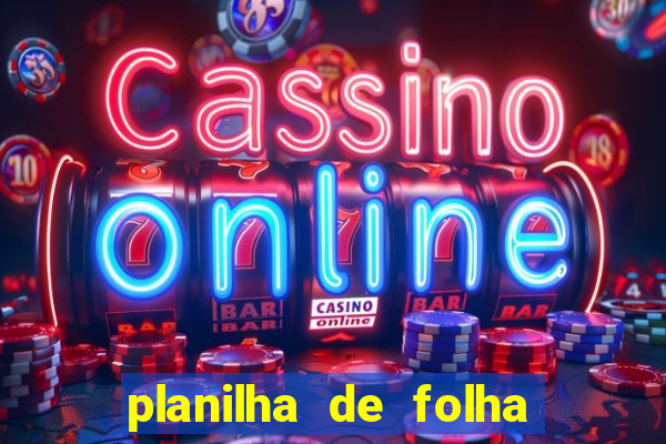 planilha de folha de pagamento