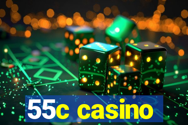 55c casino
