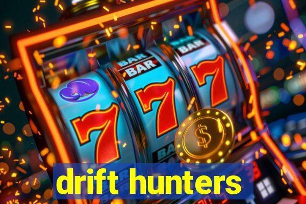 drift hunters
