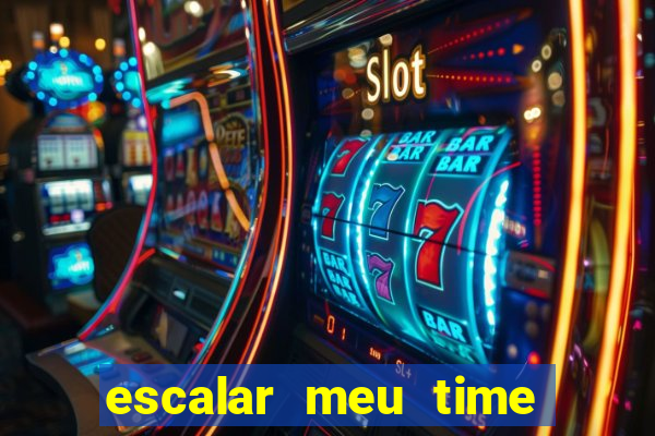 escalar meu time de futebol