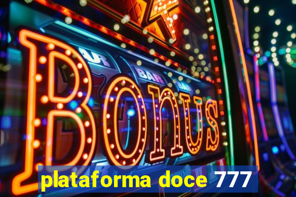 plataforma doce 777