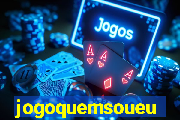 jogoquemsoueu