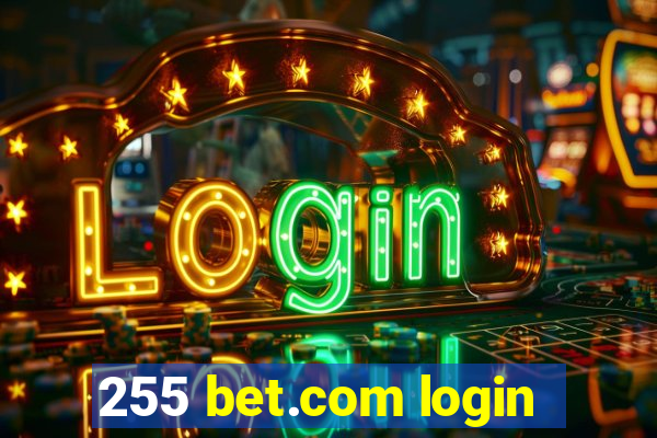 255 bet.com login