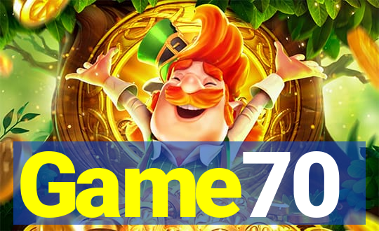 Game70