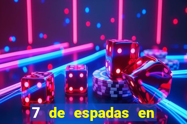 7 de espadas en el tarot