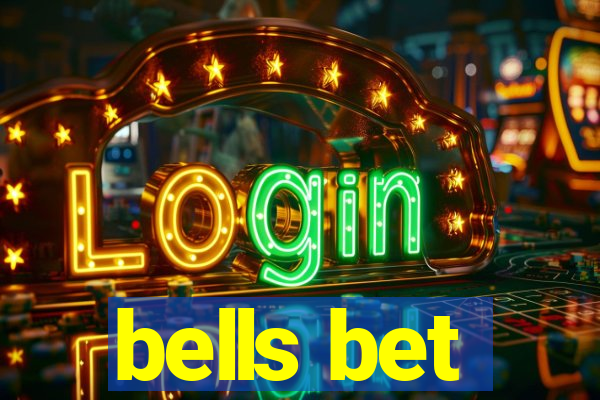 bells bet