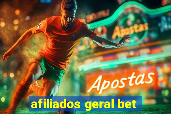 afiliados geral bet