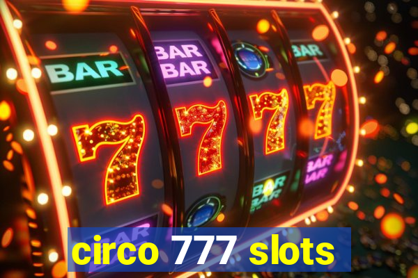 circo 777 slots