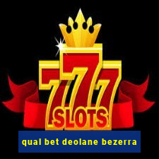 qual bet deolane bezerra
