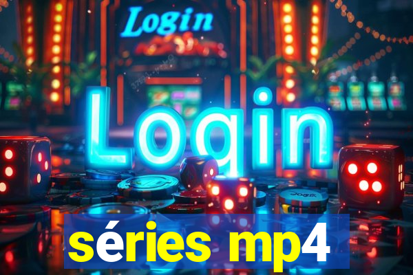 séries mp4