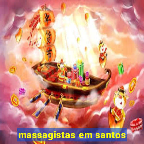 massagistas em santos