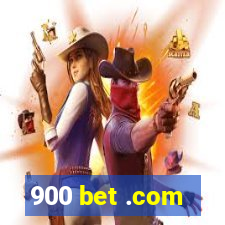 900 bet .com