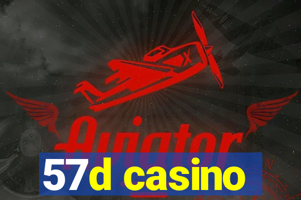 57d casino