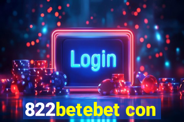 822betebet con