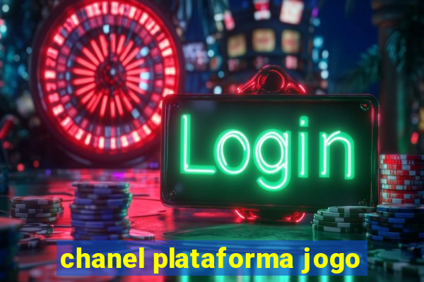 chanel plataforma jogo