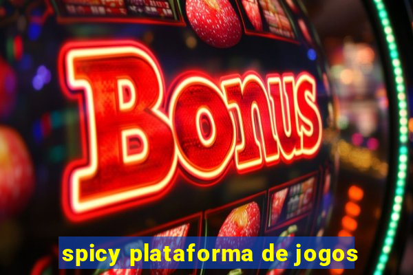spicy plataforma de jogos