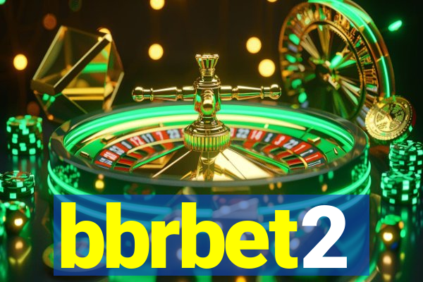 bbrbet2