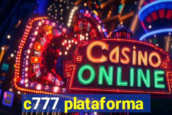c777 plataforma