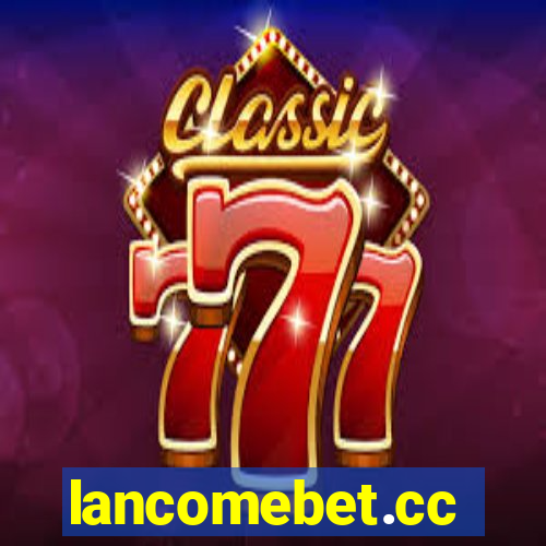 lancomebet.cc