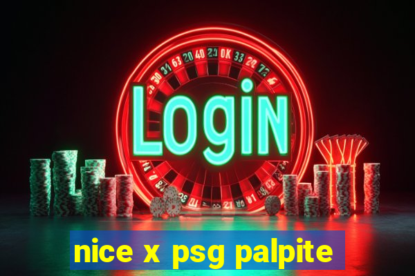 nice x psg palpite