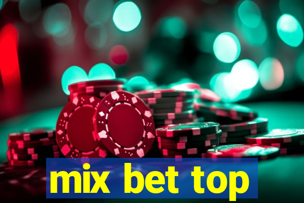 mix bet top