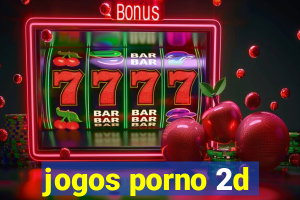 jogos porno 2d