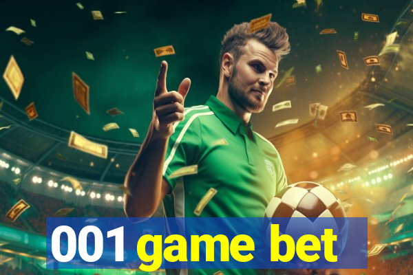 001 game bet