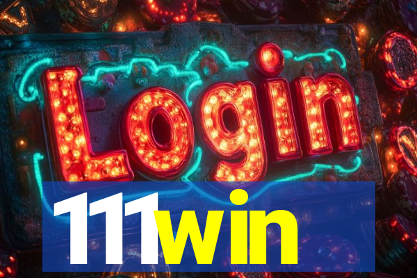 111win