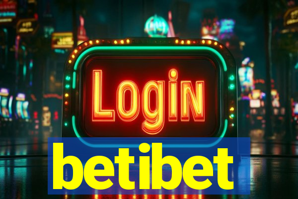 betibet