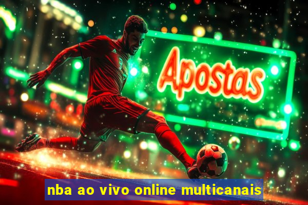 nba ao vivo online multicanais