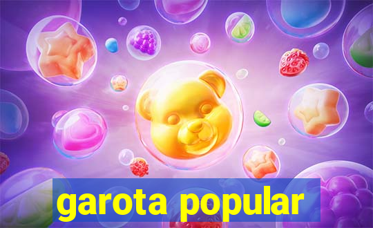 garota popular