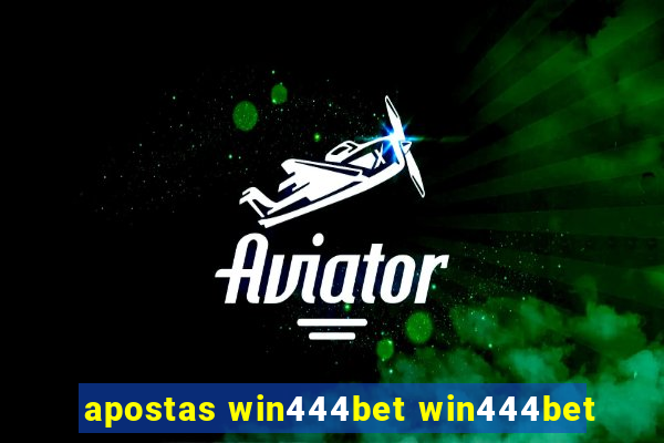 apostas win444bet win444bet