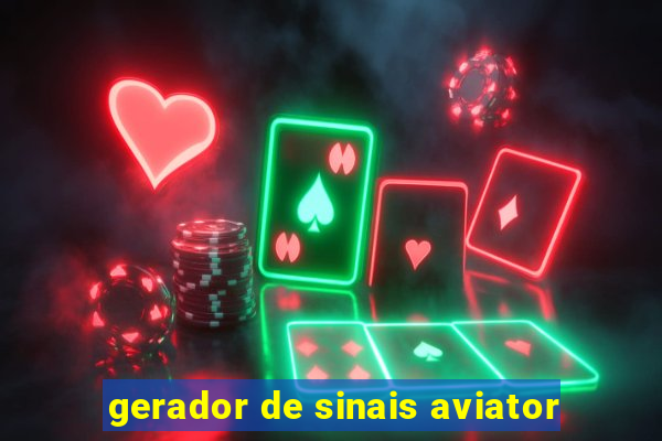 gerador de sinais aviator