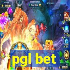 pgl bet