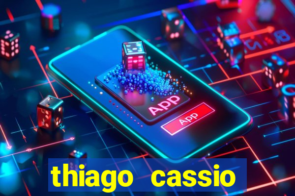 thiago cassio santos walmsley de lucena