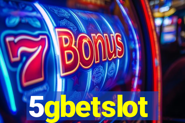 5gbetslot