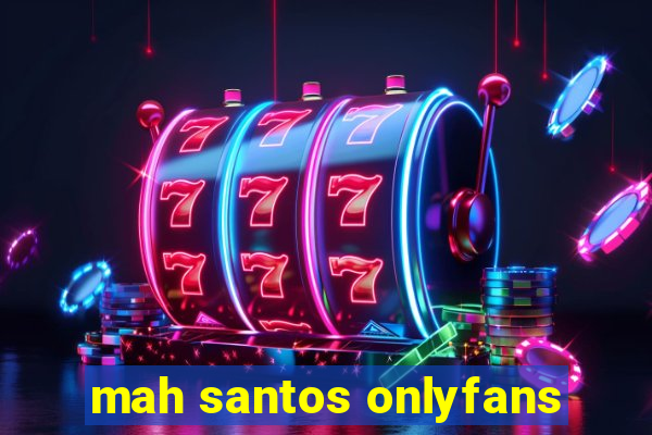 mah santos onlyfans
