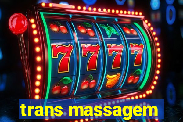 trans massagem
