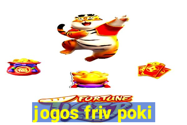 jogos friv poki